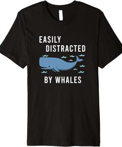 Nature Lover Distracted by Whales Sea Animal Premium T-Shirt