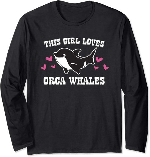 THIS GIRL LOVES ORCAS Killer Whale Dolphin Toddler Kids Long Sleeve T-Shirt