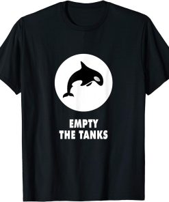 Empty The Tanks Killer Whale Orca Maritime Preservation T-Shirt