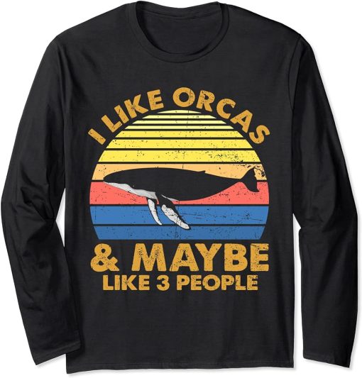 Vintage I Like Orcas & Maybe 3 People Orca Killer Whale Fans Long Sleeve T-Shirt